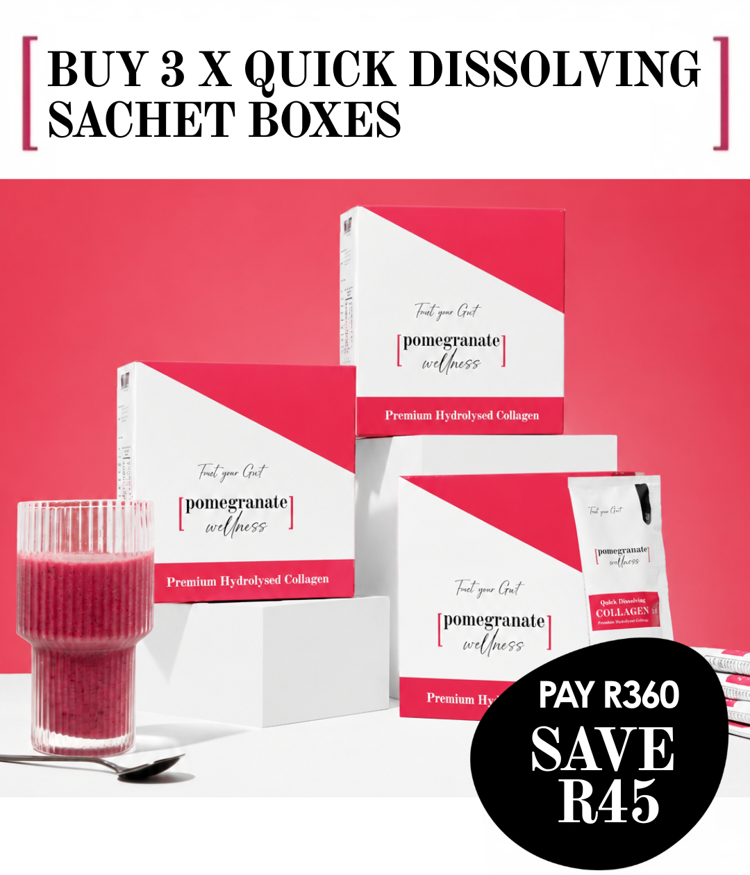 PROMO - 3 x Quick Dissolving Sachet Boxes